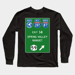 New York Thruway Northbound Exit 14: Spring Valley Nanuet Rte 59 Long Sleeve T-Shirt